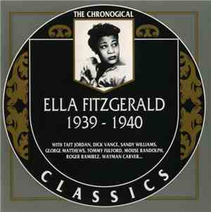 Ella Fitzgerald And Her Famous Orchestra - 1939-1940