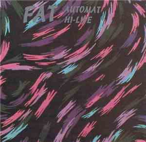 Fat  - Automat Hi-Life