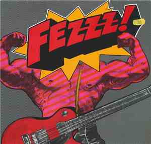 Fezzz! - Fezzz!