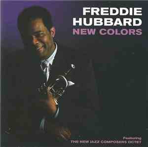 Freddie Hubbard Featuring The New Jazz Composers Octet - New Colors