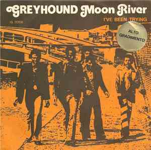 Greyhound  - Moon River