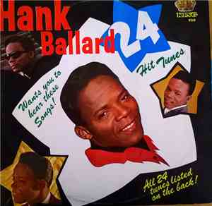 Hank Ballard - 24 Hit Tunes