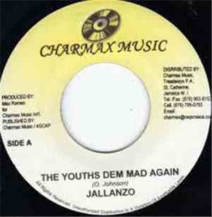 Jallanzo - The Youths Dem Mad Again