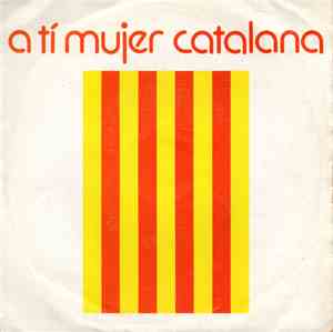 Julio Madrid - A Tí Mujer Catalana