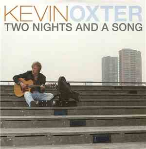 Kevin Oxter - Two Nights And A Song