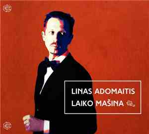 Linas Adomaitis - Laiko Mašina