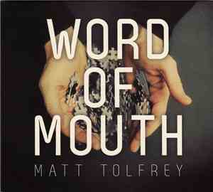 Matt Tolfrey - Word Of Mouth