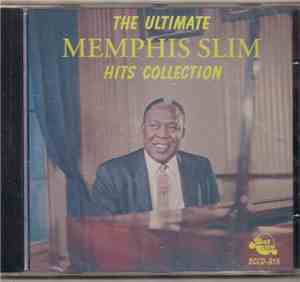 Memphis Slim - The Ultimate Memphis Slim Hits Collection
