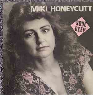 Miki Honeycutt - Soul Deep