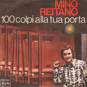 Mino Reitano - Cento Colpi Alla Tua Porta