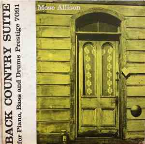 Mose Allison - Back Country Suite For Piano, Bass And Drums