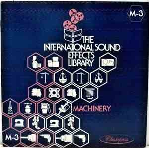 No Artist - The International Sound Effects Library - Machinery