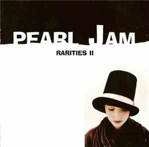 Pearl Jam - Rarities II