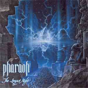 Pharaoh  - The Longest Night