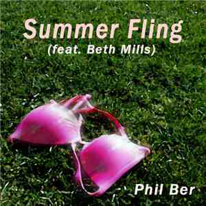 Phil Ber - Summer Fling (Feat. Beth Mills)