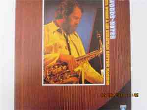 Phil Woods & His European Rhythm Machine - Woods-Notes