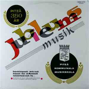 Piteå Kommunala Musikskola - Jubileumsmusik
