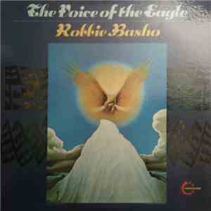 Robbie Basho - The Voice Of The Eagle