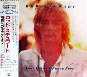 Rod Stewart - Foot Loose & Fancy Free