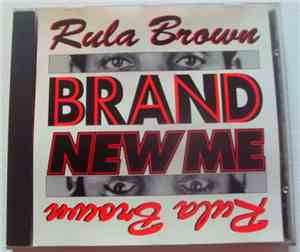 Rula Brown - Brand New Me