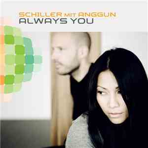 Schiller Mit Anggun - Always You / Innocent Lies