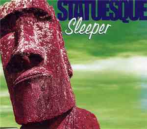 Sleeper  - Statuesque