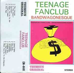Teenage Fanclub - Bandwagonesque
