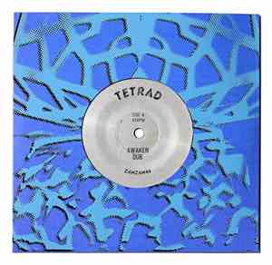 Tetrad - Awaken Dub
