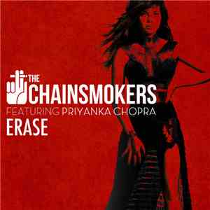 The Chainsmokers Featuring Priyanka Chopra - Erase