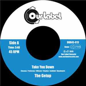 The Getup - Take You Down