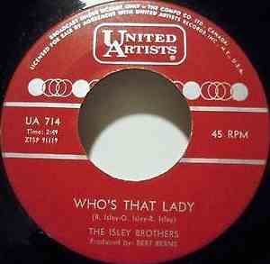 The Isley Brothers - Who That's Lady