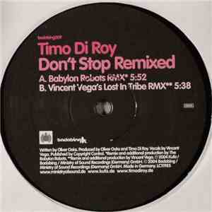 Timo Di Roy - Don't Stop Remixed