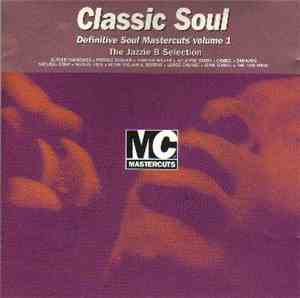 Various Artist - Mastercuts Classic Soul (Volume 1)