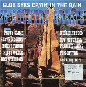 Various - Blue Eyes Cryin' In The Rain - 25 Country Greats