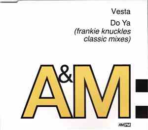 Vesta - Do Ya (Frankie Knuckles Classic Mixes)