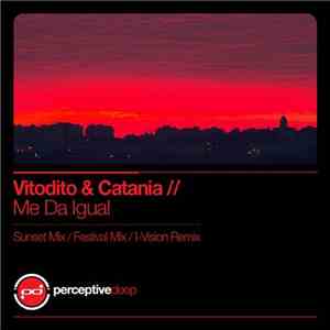 Vitodito & Catania - Me Da Igual
