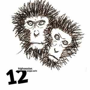 Zarin - Highsession Twelve