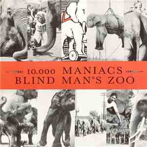 10,000 Maniacs - Blind Man's Zoo