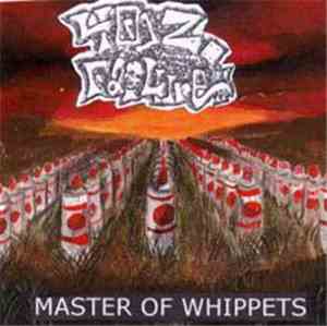 40oz. Failure - Master Of Whippets