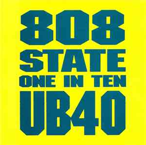 808 State / UB40 - One In Ten