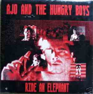 Ajo And The Hungry Boys - Ride An Elephant