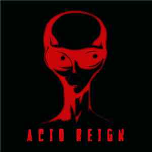 Alien Rain - Acid Reign