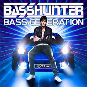 Basshunter - Bass Generation (Double Disc)