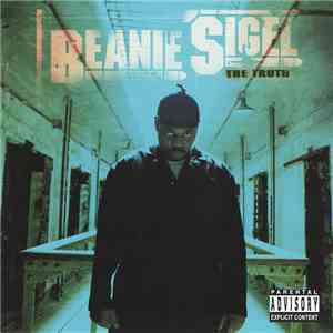Beanie Sigel - The Truth