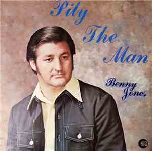 Benny Jones - Pity The Man