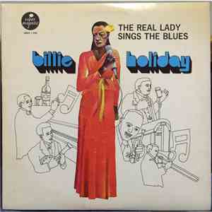 Billie Holiday - The Real Lady Sings The Blues