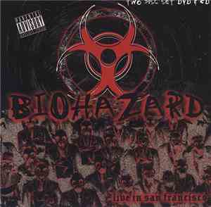 Biohazard - Live In San Francisco