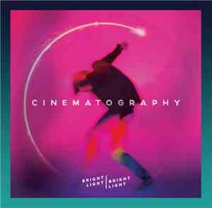Bright Light Bright Light - Cinematography