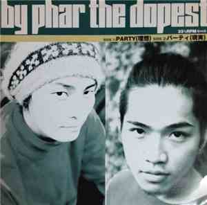 By Phar The Dopest - Party (理想)