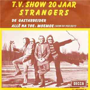 De Strangers - De Gastarbeider / Allé Na Toe: Moemoe